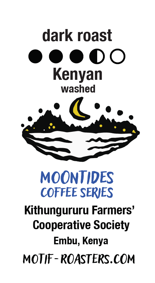 Kenyan Dark - Moontide #2